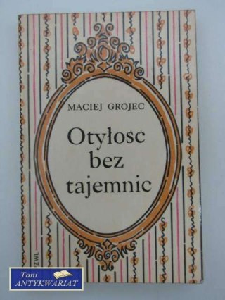OTYŁOŚĆ BEZ TAJEMNIC