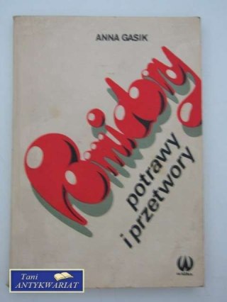POMIDORY POTRAWY I PRZETWORY