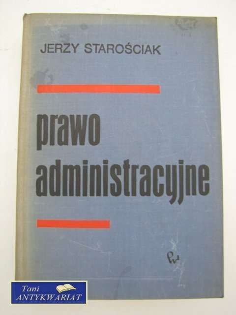 PRAWO ADMINISTRACYJNE PRAWO ADMINISTRACYJNE