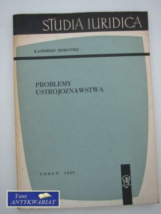 PROBLEMY USTROJOZNAWSTWA