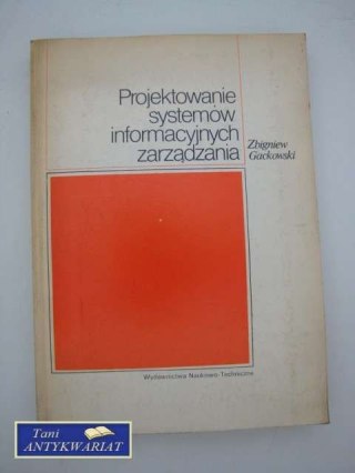 PROJEKTOWANIE SYSTEMÓW INFORMACYJNYCH ZARZĄDZANIA