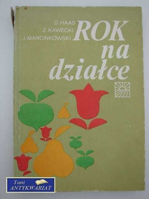 ROK NA DZIAŁCE