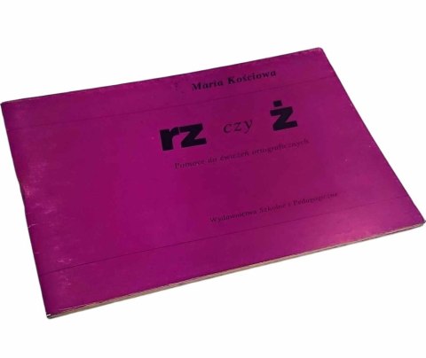 RZ CZY Ż ?