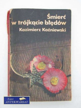 ŚMIERĆ W TRÓJKĄCIE BŁĘDÓW