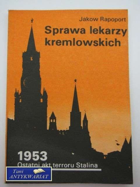 SPRAWA LEKARZY KREMLOWSKICH