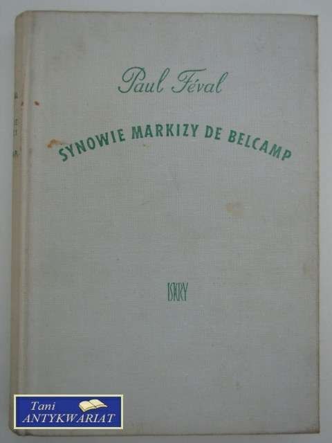 SYNOWIE MARKIZY DE BELCAMP