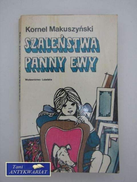 SZALEŃSTWA PANNY EWY