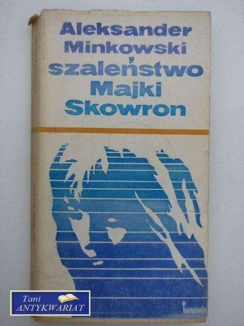 SZALEŃSTWO MAJKI SKOWRON