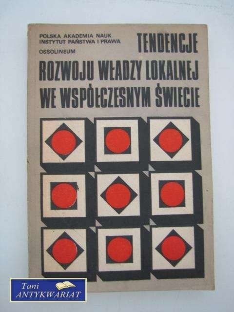 TENDENCJE ROZWOJU WŁADZY LOKALNEJ
