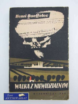 WALKA Z NIEWIDZIALNYM