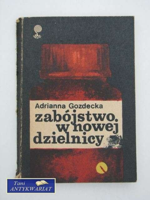 ZABÓJSTWO W NOWEJ DZIELNICY