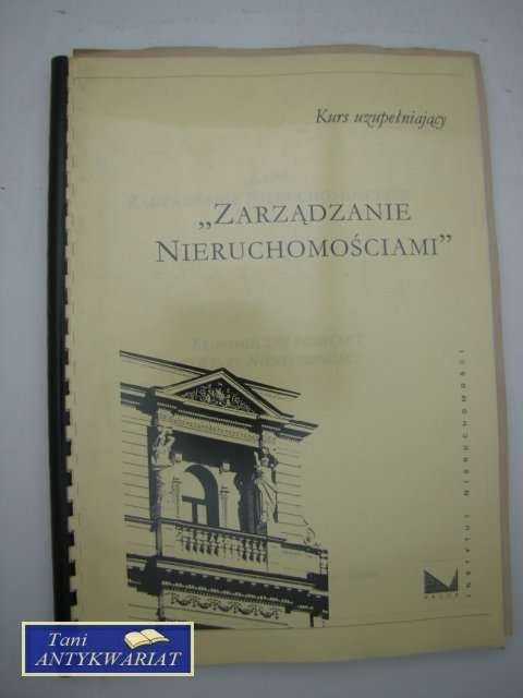ZARZĄDZANIE NIERUCHOMOŚCIAMI-KURS UZUPEŁNIAJĄCY