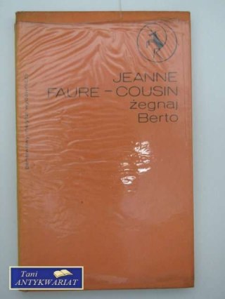 ŻEGNAJ BERTO