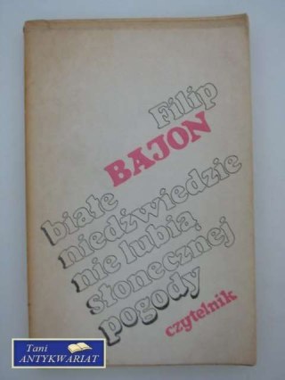 BIAŁE NIEDŹWIEDZIE NIE LUBIĄ SŁONECZNEJ POGODY