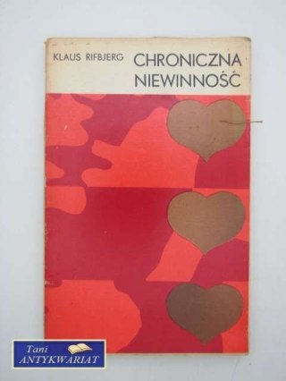 CHRONICZNA NIEWINNOŚĆ