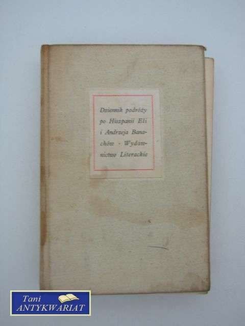 DZIENNIK PODRÓŻY PO HISZPANII ELI I ANDRZEJA BANACHÓW