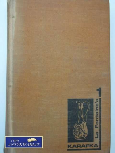 KARAFKA LA FONTAINE'A KARAFKA LA FONTAINE'A
