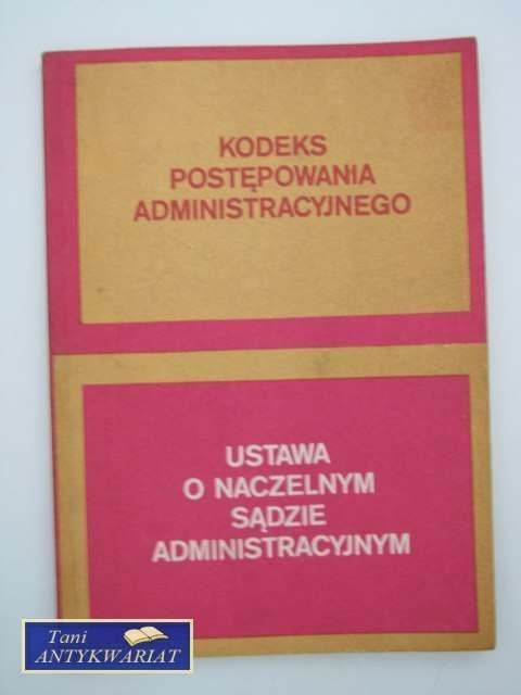 KODEKS POSTĘPOWANIA ADMINISTRACYJNEGO