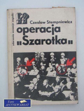 OPERACJA SZAROTKA