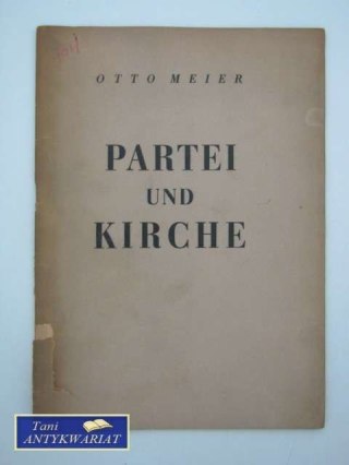 PARTEI UND KIRCHE