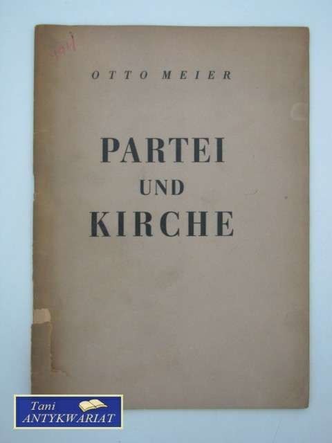 PARTEI UND KIRCHE
