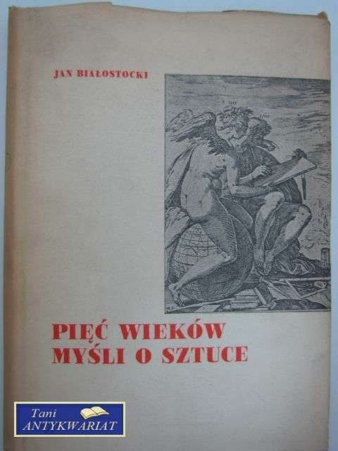 PIĘĆ WIEKÓW MYŚLISZ O SZTUCE