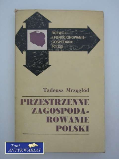 PRZESTRZENNE ZAGOSPODAROWANE POLSKI
