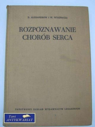 ROZPOZNAWANIE CHORÓB SERCA