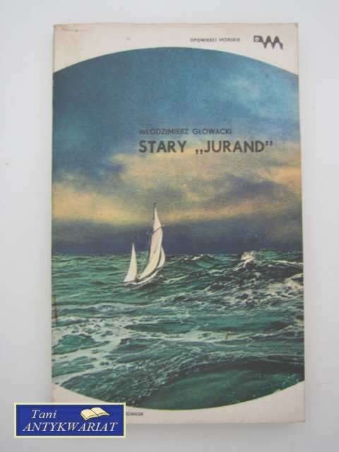 STARY "JURAND"