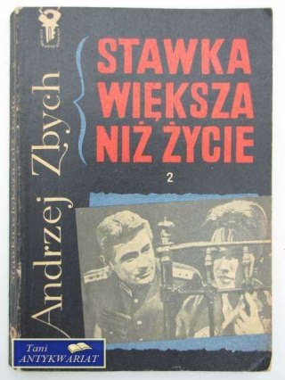 STAWKA WIĘKSZA NIŻ ŻYCIE