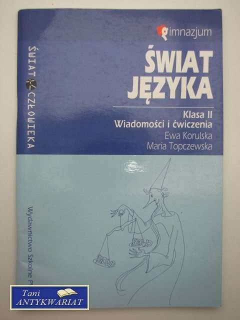 ŚWIAT JĘZYKA ŚWIAT JĘZYKA