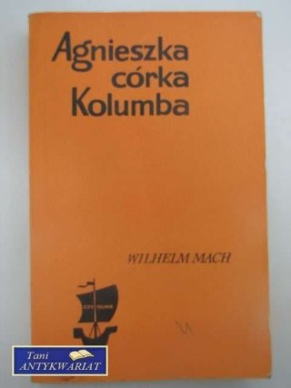 AGNIESZKA CÓRKA KOLUMBA