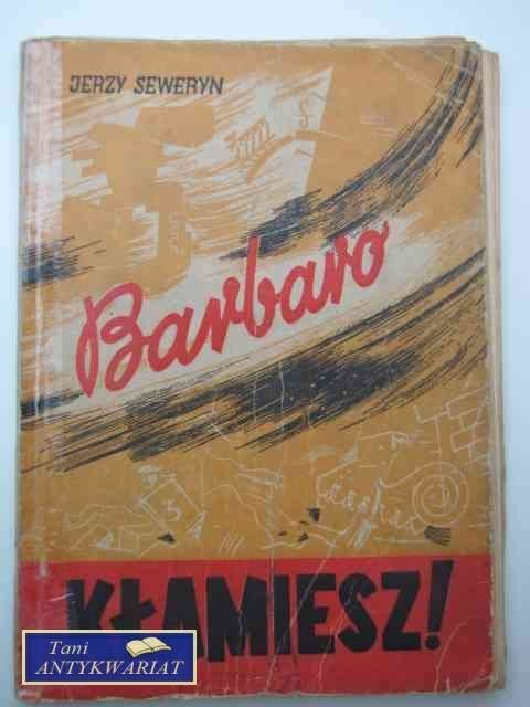 BARBARA, KŁAMIESZ