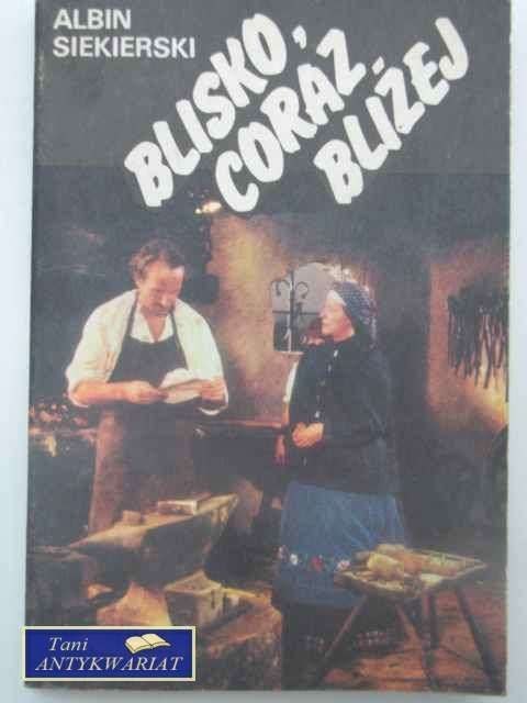 BLISKO, CORAZ BLIŻEJ