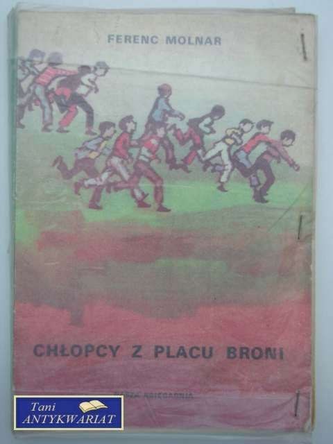CHŁOPCY Z PLACU BRONI