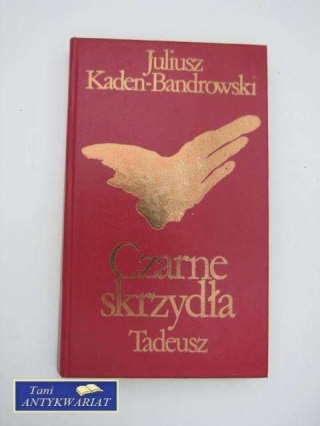 CZARNE SKRZYDŁA 2 TADEUSZ