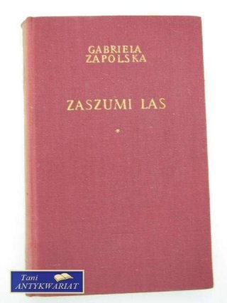 DZIEŁA WYBRANE TOM V ZASZUMI LAS CZ. I