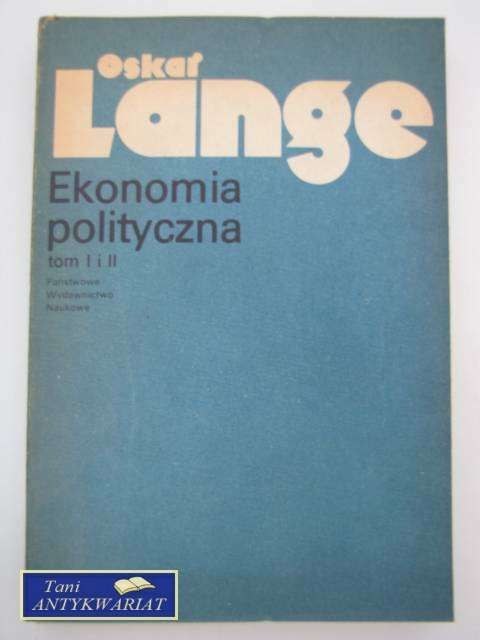 EKONOMIA POLITYCZNA t.1i2 EKONOMIA POLITYCZNA t.1i2