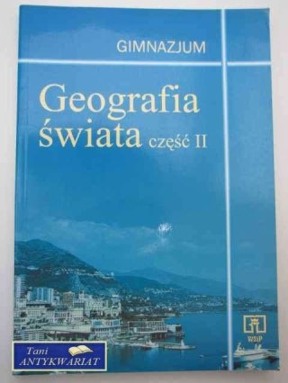 GEOGRAFIA ŚWIATA CZĘŚĆ II