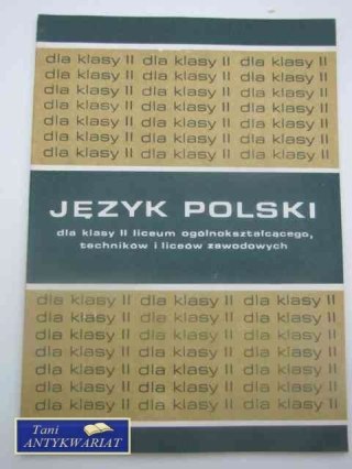 JĘZYK POLSKI DLA KLASY 2 LICEUM