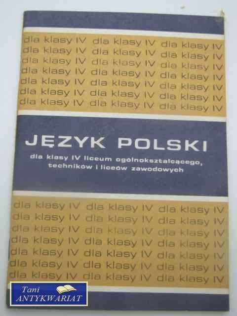 JĘZYK POLSKI DLA KLASY 4 LICEUM
