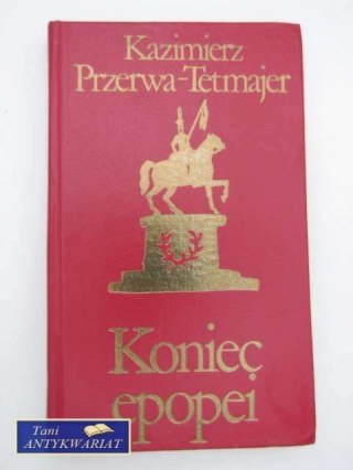 KONIEC EPOPEI