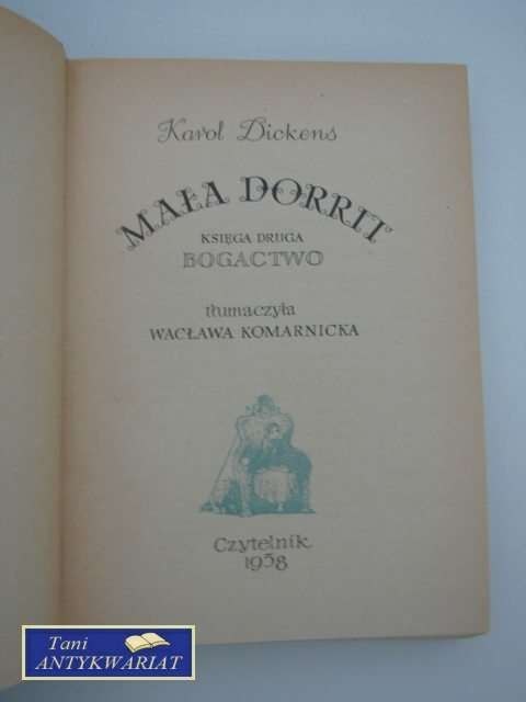 MAŁA DORRIT - KSIĘGA DRUGA BOGACTWO