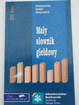 MAŁY SŁOWNIK GIEŁDOWY