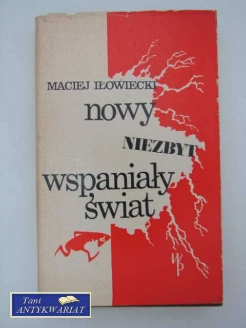 NOWY NIEZBYT WSPANIAŁY ŚWIAT NOWY NIEZBYT WSPANIAŁY ŚWIAT