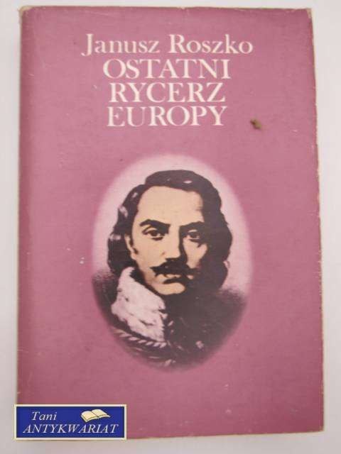 OSTATNI RYCERZ EUROPY OSTATNI RYCERZ EUROPY