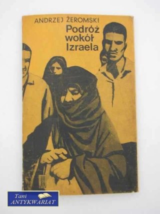 PODRÓŻ WOKÓŁ IZRAELA