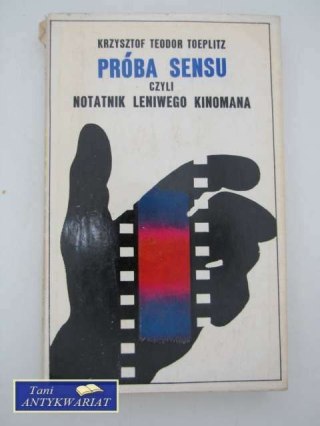 PRÓBA SENSU CZYLI NOTATNIK LENIWEGO KINOMANA