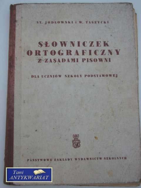 SŁOWNICZEK ORTOGRAFICZNY Z ZASADAMI PISOWNI