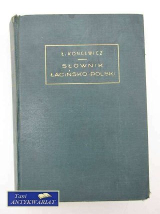 SŁOWNIK ŁACIŃSKO-POLSKI